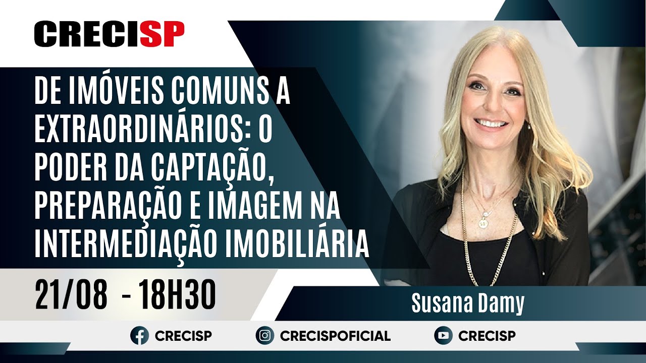 Imóveis Comuns a Extraordinários:Poder da Captação, Preparação e Imagem na Intermediação Imobiliária