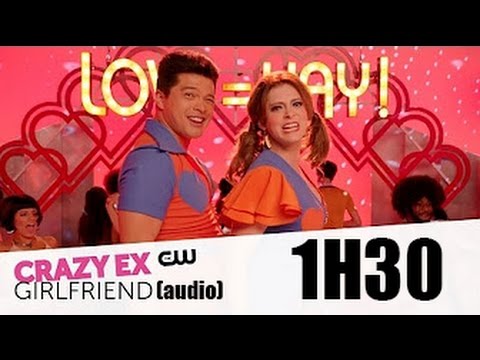 We'll Never Have Problems Again - 1h30 Version | Crazy Ex-Girlfriend (audio)