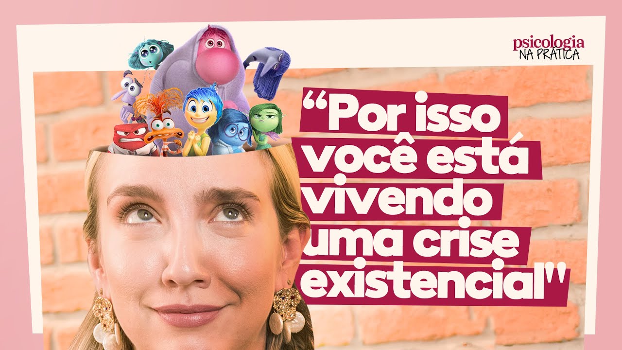 COMO AS EMOÇÕES MOLDAM A SUA IDENTIDADE - ESPECIAL DIVERTIDAMENTE | Psicologia na Prática