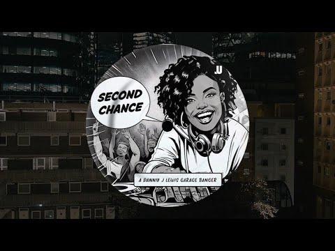 Danny J Lewis - Second Chance (Original Mix)