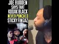 Joe Budden tells a different version of Kodak Black Sticky Fingaz fight