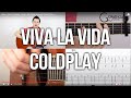 Coldplay - Viva La Vida (Guitar Lesson)