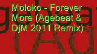 Moloko - Forever More (Agebeat &amp; DjM 2011 Remix)