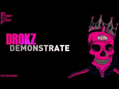 Drokz - Demonstrate (HKVDIGEE001 )