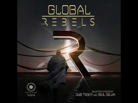 Global Rebels - Siul Silva Mix