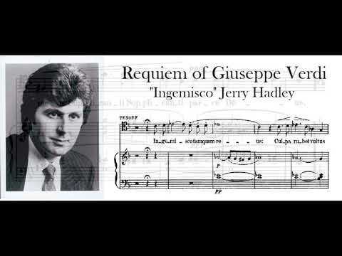 "Ingemisco" Réquiem of Verdi - Jerry Hadley (Best Lyric Tenor of the 70s, 80s!!)