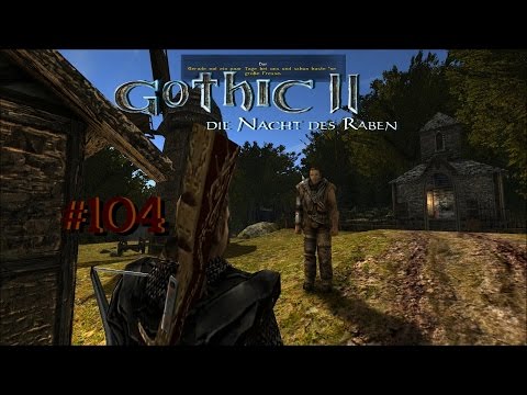 Let´s Play Gothic II DNdR Minimod Balance 104  – Zurück zur Ambiente