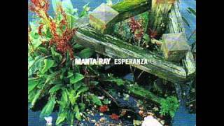 Cartografíes (I. Mi II. Última III. Esperanza) - Manta Ray