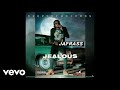 Jafrass Jealous Official Audio Clean