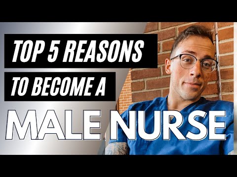 Top Five Reasons to Become a Male Nurse