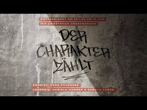 22.01.23 | René Podesser | Der Charakter zählt | EFG Freilassing