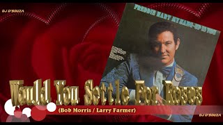 Freddie Hart - Would you settle for roses (1971)