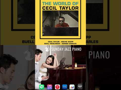 Cecil Taylor - Port of Call on playlist "Sunday Jazz Piano" #jazzmusic #jazz #musicplaylist