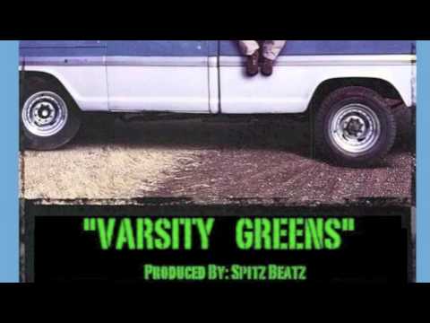 COLBY STILTZ- Varsity Greens FEAT Mic Stylz, Legendary Axe, MC B FREE, & Tricky C