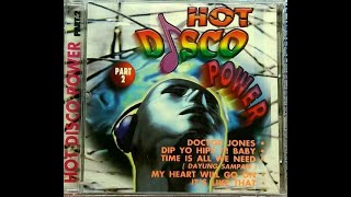 Download lagu Hot Disco Power Part 2 mp3 Download lagu Hot Disco Power Part 2 mp3