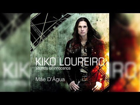 Mãe D'Água - Kiko Loureiro