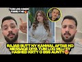 Rajab Butt Ny Kanwal Aftab Ko Message Diya Zulqarnain Ko Samja Ly Phely Tum Mry Family Matter Bola