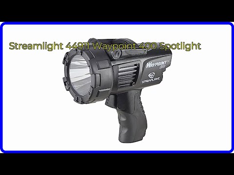 REVIEW (2025): Streamlight 44911 Waypoint 400 Spotlight. ESSENTIAL details.