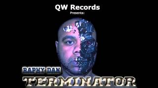 Raphy Dan -El Terminator Prod. By RaphyDan (QW Records)