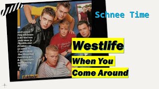 When You Come Around - Westlife (Lyrics)