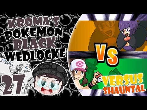 Pokémon Black Wedlocke, Part 27 - Thou Shauntal Steal!