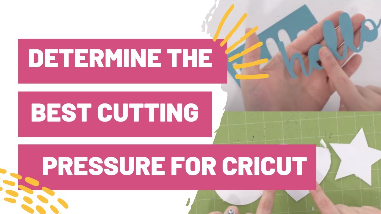 How To Determine The Best Cutting Pressure To Use With Your Cricut