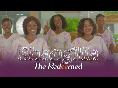 The Redeemed - SHANGILIA (Official music video 4K)