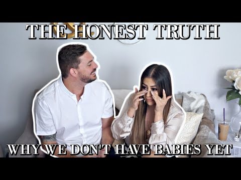 WHY WE DON'T HAVE BABIES: THE HONEST TRUTH Video