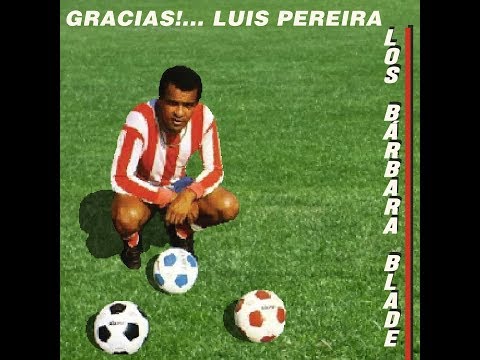 Los Bárbara Blade - Gracias!... Luis Pereira (2017) [FULL ALBUM]