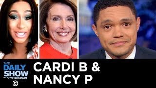Cardi B &amp; Nancy P Take On Trump &amp; Unpaid Workers Crowdfund | The Daily Show