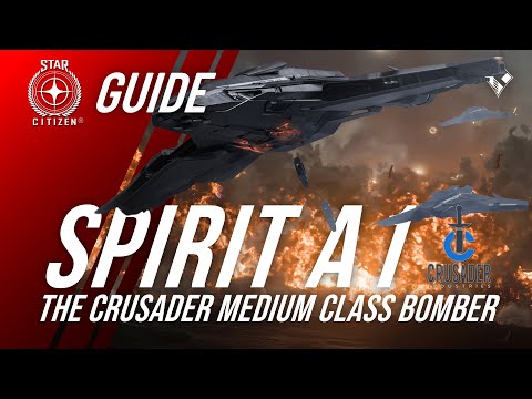 Crusader Spirit A1 Bomber Star Citizen Analysis: Everything you need to know in the Review Guide 💡