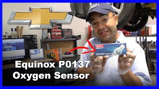 Chevy Equinox P0137 Oxygen Sensor Replacement & Location Tutorial