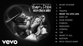 Young Dolph - What Yo Life Like (Audio) ft. 2 Chainz
