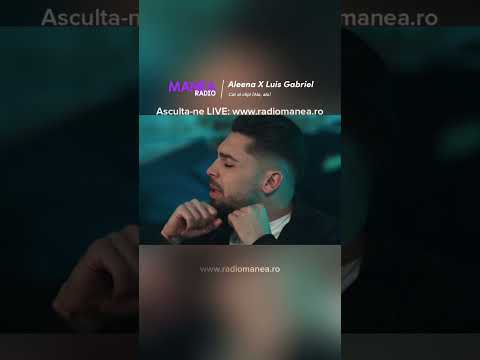 Aleena X Luis Gabriel - Cat ai clipii (alo, alo) #radiomanea_ro