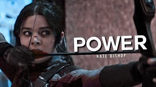 Kate Bishop || Power