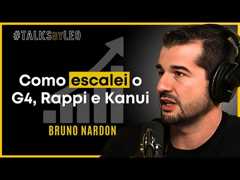 Como Escalar Negócios com Eficiência | Bruno Nardon (G4, Rappi, Kanui) - TalksbyLeo 177