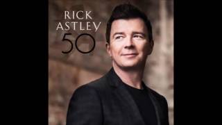 Rick Astley - 50 (FULL ALBUM 2016)