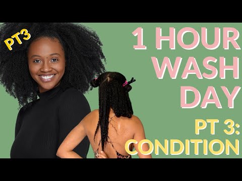 1 Hour Wash Day: CONDITIONING | Natural Hair Routine | Best Wash Day Routine For Natural Hair
