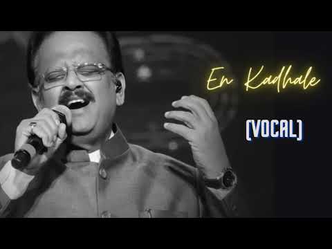 Tribute to SPB | En Kadhale | Duet | Vocal- without music | SPB