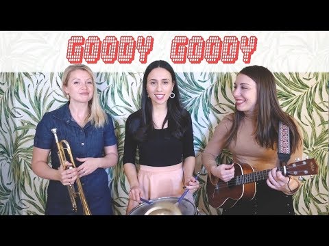 The Ladybugs - Goody Goody - feat. Bria Skonberg