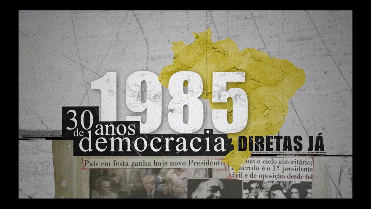 1985 - 30 anos de democracia: Diretas já