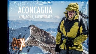 Ascenso al Aconcagua - Ruta Normal - #ARGENTINAEXTREMA
