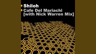 Café Del Mariachi (Nick Warren Remix)