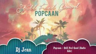 Popcaan - Still Feel Good (Jean Radio Edit) (Clean)