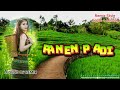 PANEN PADI REMIX STYLE MINANG KOPLO