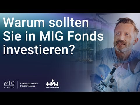 Warum sollten Sie in MIG Fonds investieren?