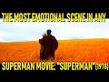 The Most Emotional Scene In Any Superman Movie: Leaving Home, "Superman" (1978)