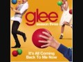 Glee - Its All Coming Back To Me Now [Full ...