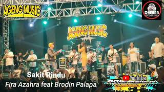 Download lagu Fira Azahra Feat Brodin Pallapa_Sakit Rindu _Ageng Music_Kesamben Wetan Driyorejo Gresik 2022 mp3