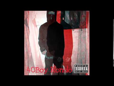 40Boy Rondo - Come Catch Me Bum Pt. 2